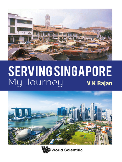 Title details for Serving Singapore by Veluthevar Kanaga Rajan - Available
